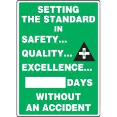 Write-A-Day Scoreboard, Setting The Standard In Safety Quality Excellence - _ Days Without An Accident, 20" x 14"