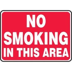 10"X14" - Plastic Sign - NO SMOKING IN THIS AREA